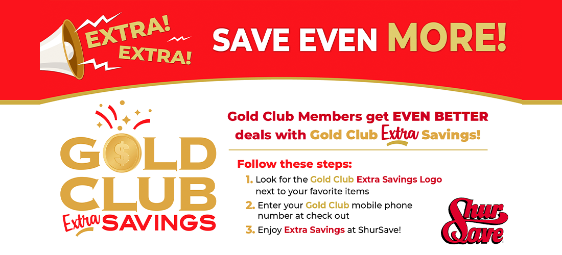 Extra Gold Club Savings!